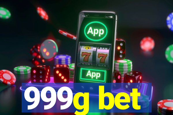 999g bet